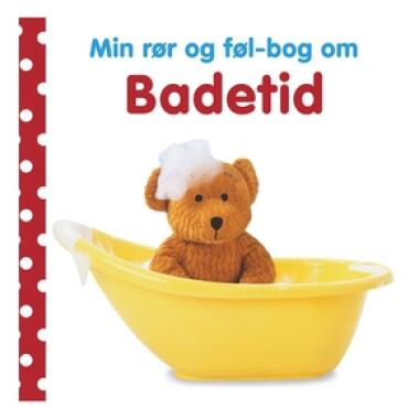 MIN RØR OG FØL BOG - BADETID